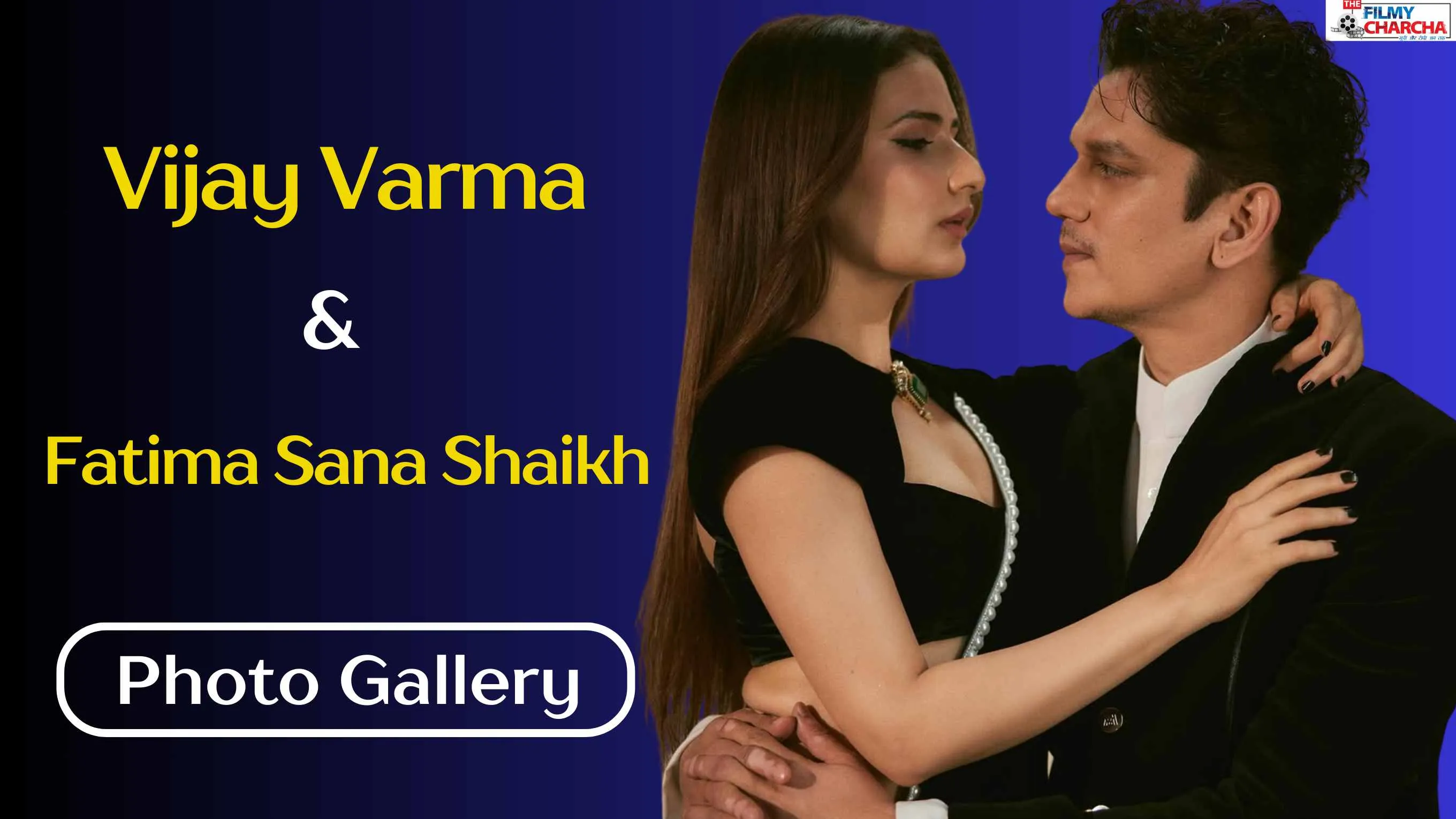 Photo Gallery: Vijay Verma and Fatima Sana Shaikh spark chemistry ahead of Gustaakh Ishq